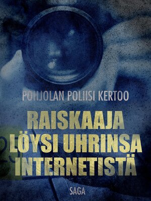 cover image of Raiskaaja löysi uhrinsa internetistä